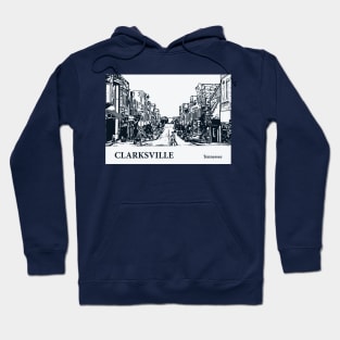 Clarksville - Tennessee Hoodie